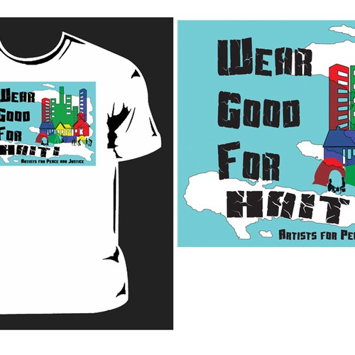 Wear Good for Haiti Tshirt Contest: 4x $300 & Yudu Screenprinter Ontwerp door Andrea S