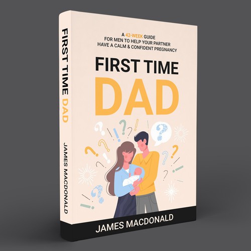 Book cover art appealing to First Time Dad & Expectant Mums Design réalisé par Masud007