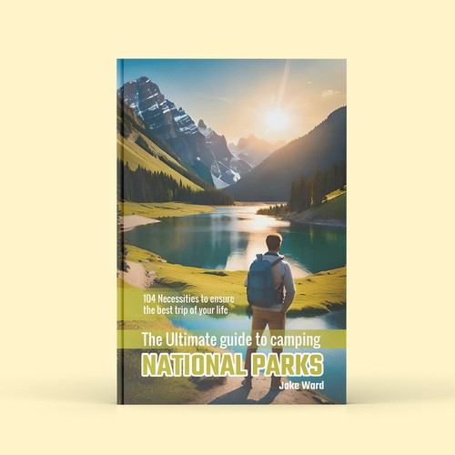 I need a different and unique book cover for Camping In National Parks. you will do a great job.. Design by crisspaez