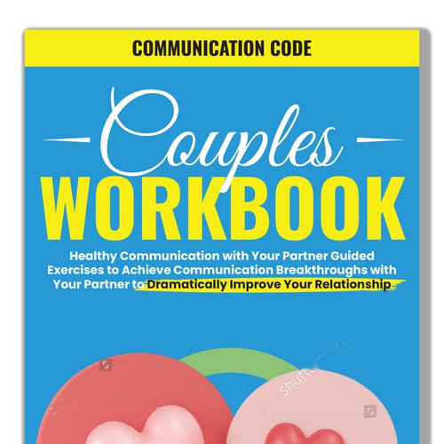 Couples WORKBOOK  Healthy Communication with Your Partner Guided Exercises to Achieve Communication Design by DanielRW