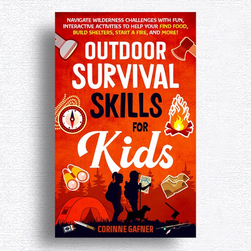 I am looking for a fun and inviting cover for my book on Outdoor survival skills for kids. Design by Designtrig