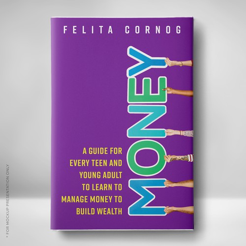 Bookcover about money mangement to appeal to teenagers and young adults Design by Klassic Designs