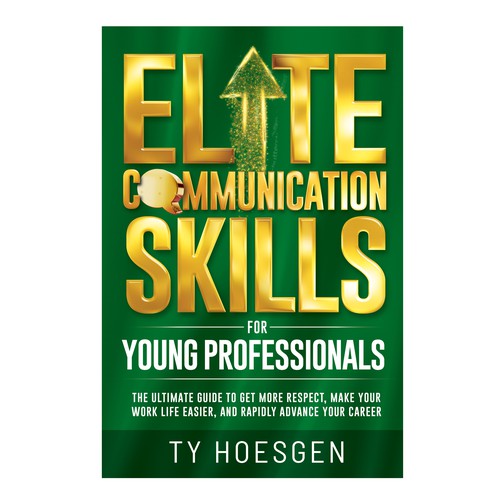 ELITE BOOK COVER for Communication Book - Target Audience is Young Professionals Hungry for Success Design by TRIWIDYATMAKA