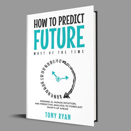 Book cover for How To Predict The Future Design by Artemis_99