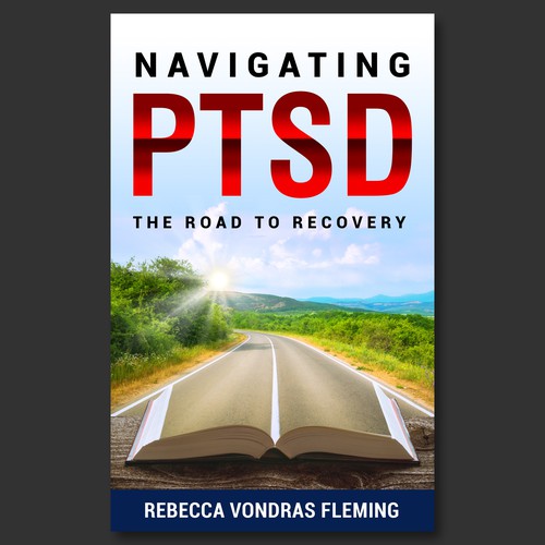Design a book cover to grab attention for Navigating PTSD: The Road to Recovery デザイン by Colibrian