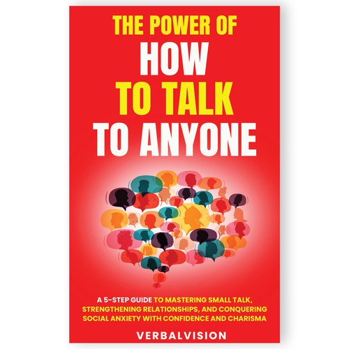 Create a Captivating Book Cover for "The Power of How to Talk to Anyone" – Showcase Your Creativity! Design by Mukeshmnp