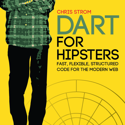 Tech E-book Cover for "Dart for Hipsters" Design por cy1
