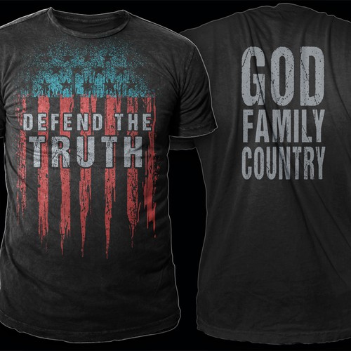 Develop a patriotic shirt that represents: The individual patriot, God, Family, Country Design by *DCLA*