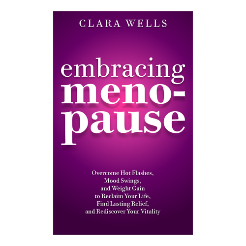 I need a book cover that connects with women about menopause Design by adavan
