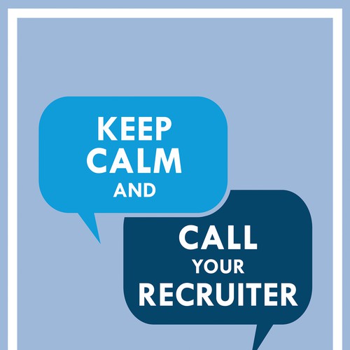 {re}inspire recruiters through fun & bold inspirational posters "Stay