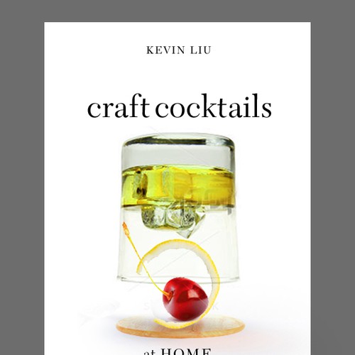 New book or magazine cover wanted for Craft Cocktails at Home Design por kcastleday