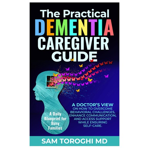 Design Creative Book Cover for Dementia Caregiver Guide Design by Hennah