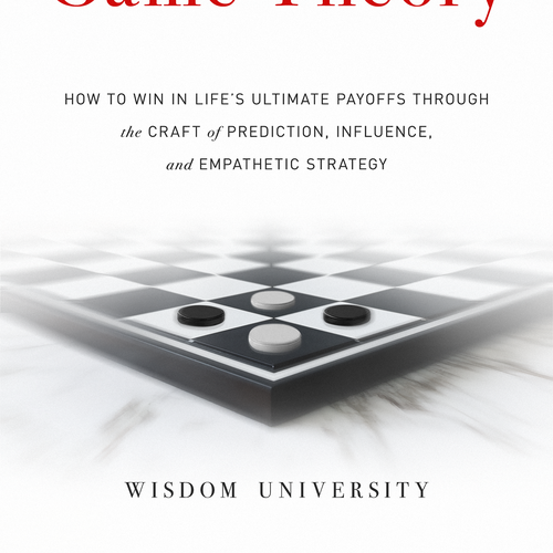 Design A Clever And Catchy "The Art Of Game Theory" Book Cover Design by pshoudini