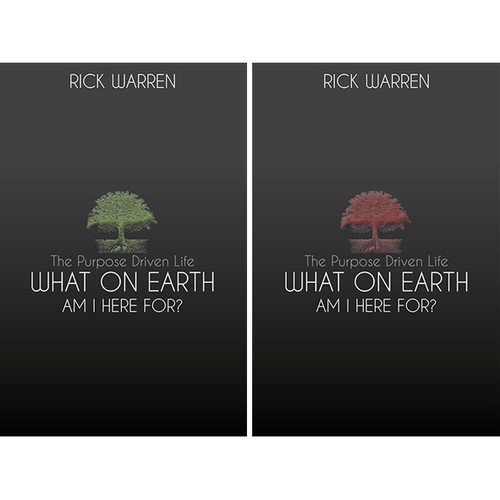 Book cover redesign for "What on Earth Am I Here For? The Purpose Driven Life" by Rick Warren Design by DigitalPlayground