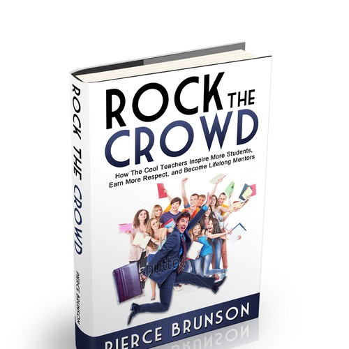 Rock the Crowd: A book for teachers Design by Alex_82