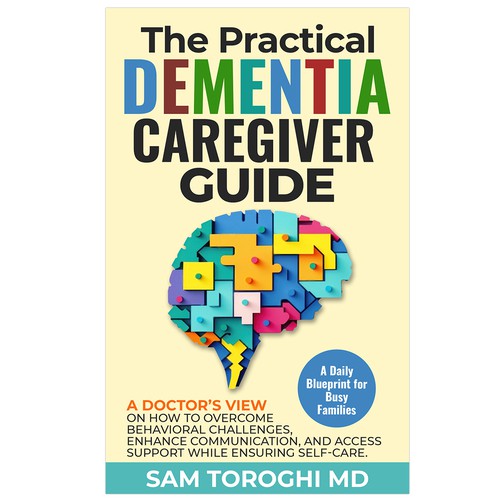 Design Creative Book Cover for Dementia Caregiver Guide Design by Hina Shakti