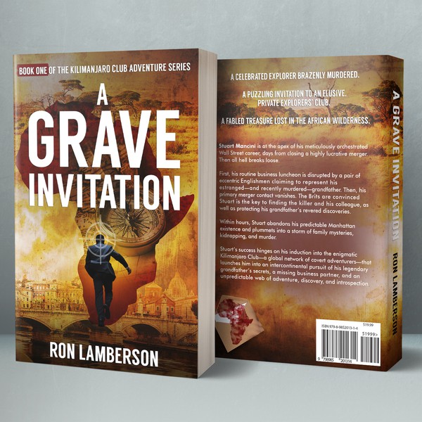 A Grave Invitation, Book One of The Kilimanjaro Club Adventure Series by Ron Lamberson