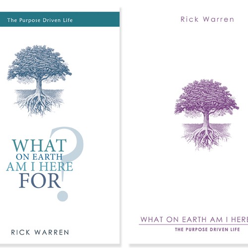 Book cover redesign for "What on Earth Am I Here For? The Purpose Driven Life" by Rick Warren Design by ketketph