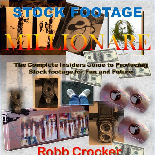 Eye-Popping Book Cover for "Stock Footage Millionaire" Design by SandraJoubert