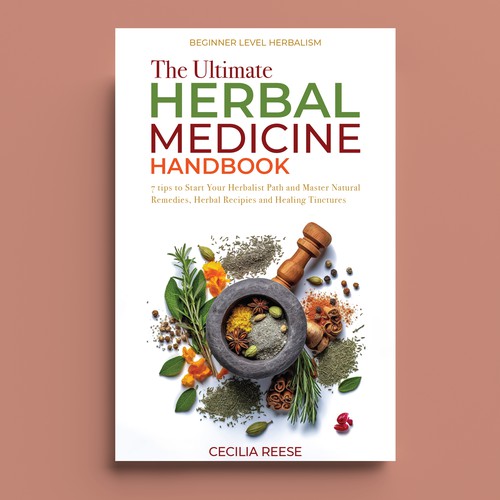 Powerful eye-catching cover for a beginners herbal medicine book Design by Design.387