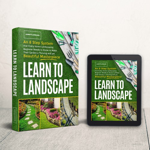 LOOKING FOR A UNIQUE AND BEAUTIFUL BOOK COVER DESIGN FOR A HOME LANDSCAPING BOOK Design by iDea Signs