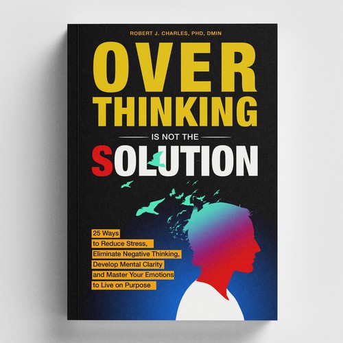 Text Based cover with bold and big Title for Overthinking Is Not the Solution Design by rifally