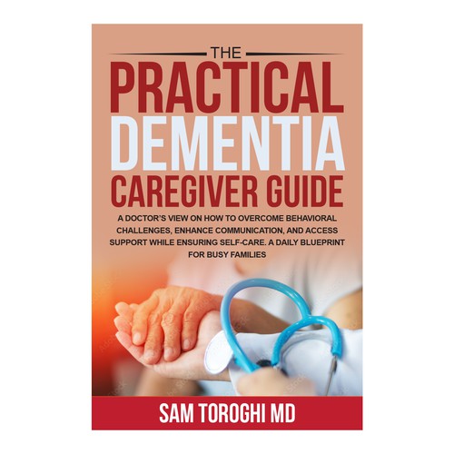 Design Creative Book Cover for Dementia Caregiver Guide Design by anisha umělec