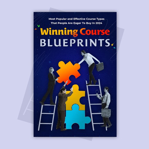 Create the winnning cover for our new Winning Course Blueprints report Design by Shivam Mehta ✅