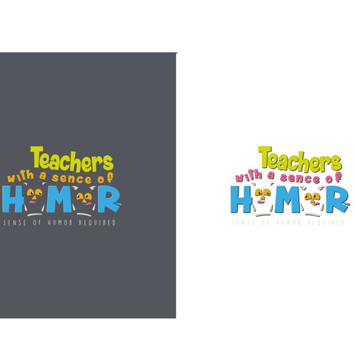 Create a catchy design that captures the fun and humor of teaching! Design by sanddara