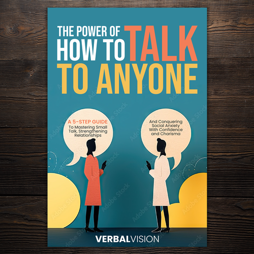 Create a Captivating Book Cover for "The Power of How to Talk to Anyone" – Showcase Your Creativity! Design by Imeehlogs