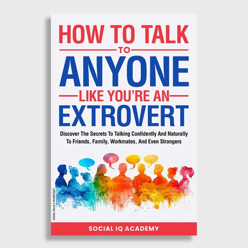 Design A Clever And Catchy "5 Secrets To Effortless Small Talk" Book Cover Design by Cinque❞