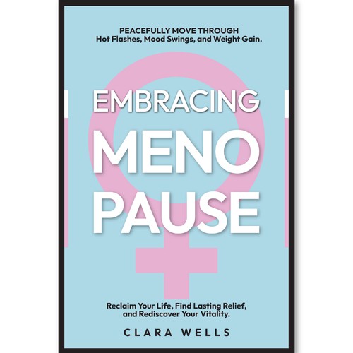 I need a book cover that connects with women about menopause Design by Creative_Crafter
