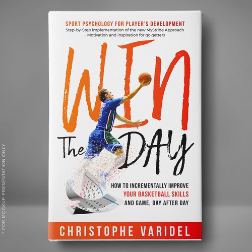 Book design - A book about basketball improvement and sport psychology Design by Klassic Designs