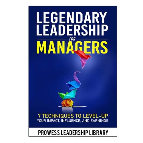 Design a Captivating Book Cover for a Leadership Skills Book for Managers Design by BDTK