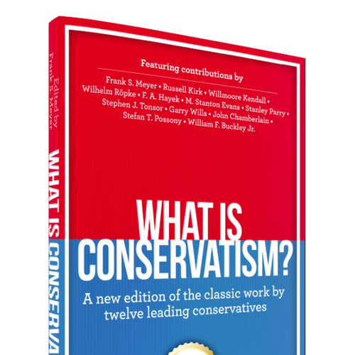Design a striking new book cover for a classic work of conservative thought Design by dejan.koki