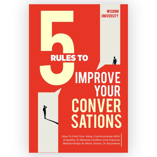 Design A Clever And Catchy "5 Rules To Improve Your Conversations" Book Cover Design by Shreya007⭐
