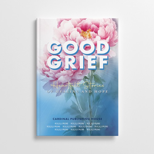 Design a bestselling book cover for People Looking For Ways to Heal Grief Design by Shakik