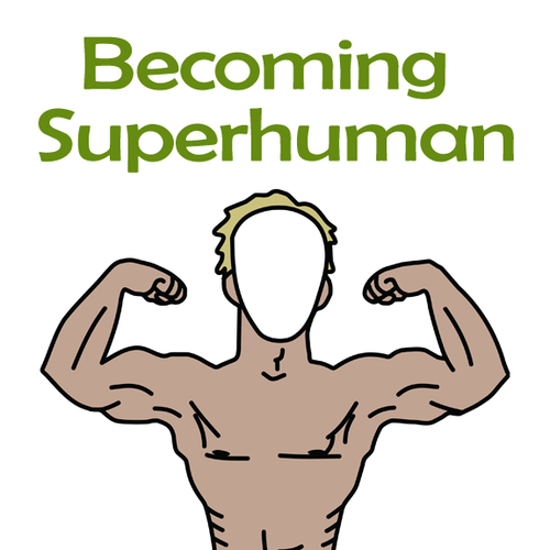 "Becoming Superhuman" Book Cover Design by nougat