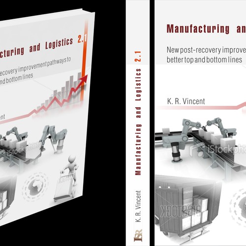 Book Cover for a book relating to future directions for manufacturing and logistics  Design by IMDesigns