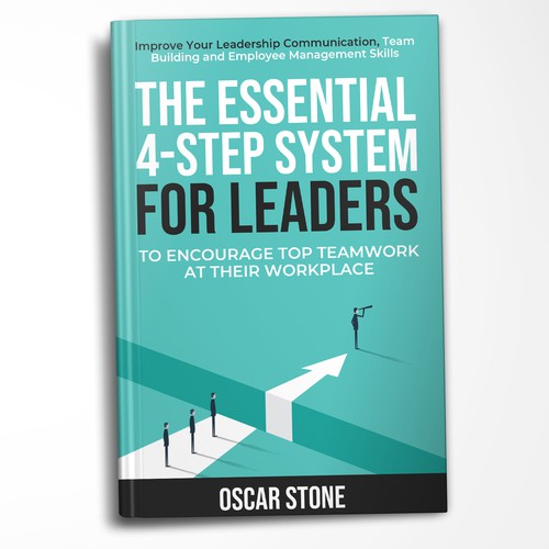 Extraordinary Leadership/Teamwork Book Cover Wanted! Design by Yna