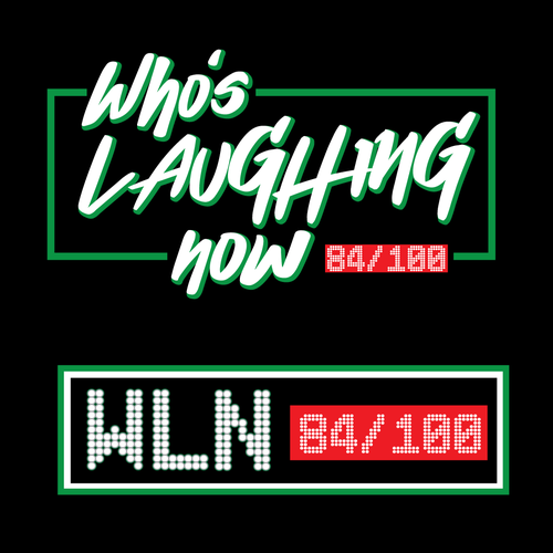 Who's Laughing Now? Design by carilly