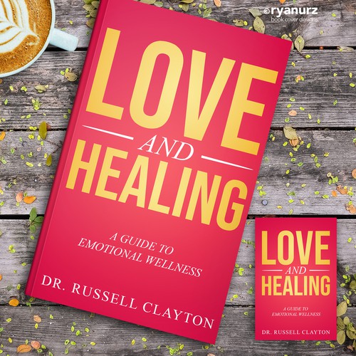 Love and Healing Book Cover Design Design by ryanurz