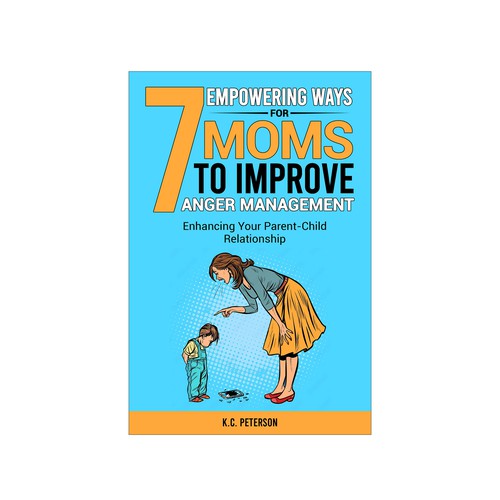 "A Powerful Book Cover Connecting to Moms with Anger Management Issues" Design by Alone Butterfly