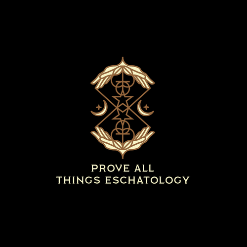 Prove All Things Eschatology Design von DEOPO™ Art