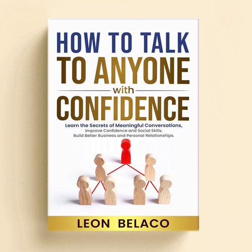 Designs | Book cover design for a the next best seller on How to Talk ...