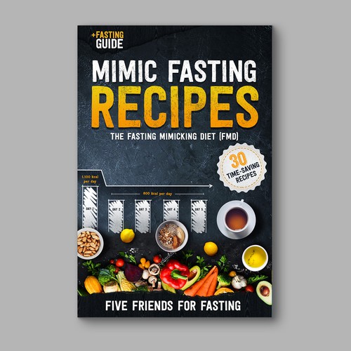 Design a fancy cover+basic layout for an e-book-based recipe book for the new fasting technique FMD Réalisé par 3dicon