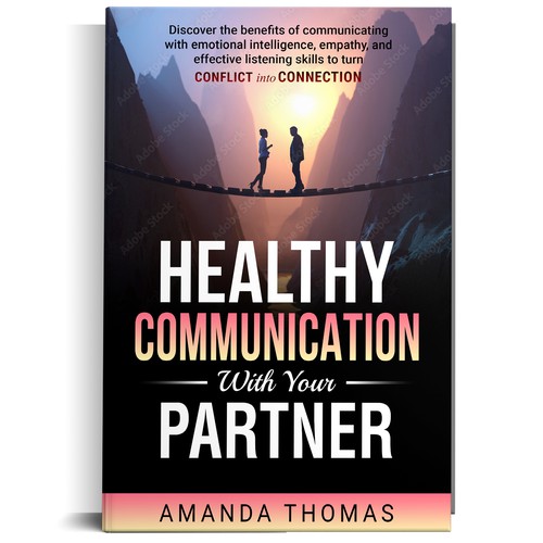 Design Future bestselling Book Titled "Healthy Communication with Your Partner" Design by Ramarao V Katteboina