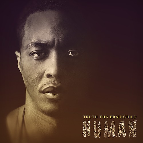 Create an album cover for up & coming artist Truth thaBrainchild Design by Jon Rullz