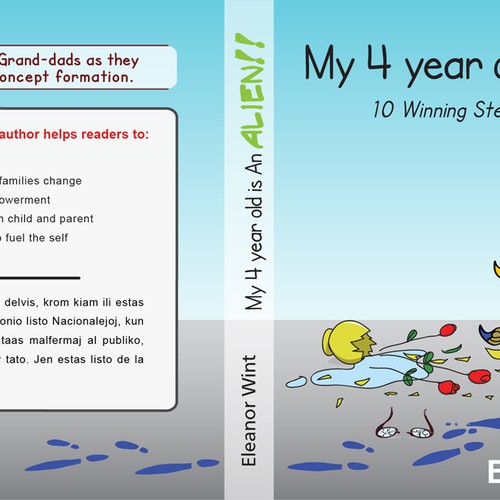 Create a book cover for "My 4 year old is An Alien!!" 10 Winning steps to Self-Concept formation Design by Id3aMan
