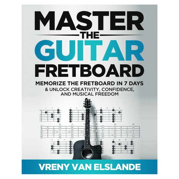 Master The Guitar Fretboard